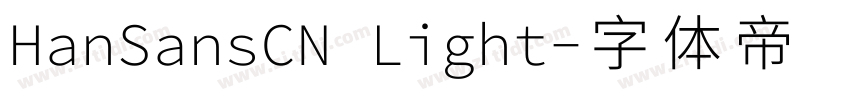HanSansCN Light字体转换